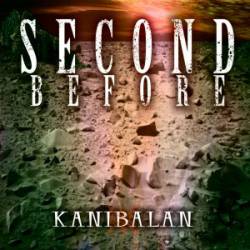 Second Before : Kanibalan